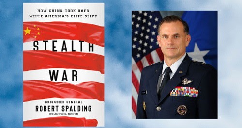 Cuộc chiến vô hình: Tướng Mỹ Robert Spalding viết về Trung Quốc